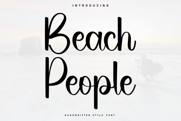 Beach People: A Font with Heart and Soul
