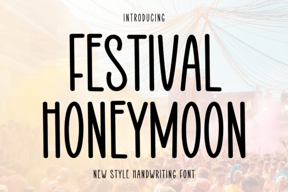 Boost Your Brand with Festival Honeymoon Font