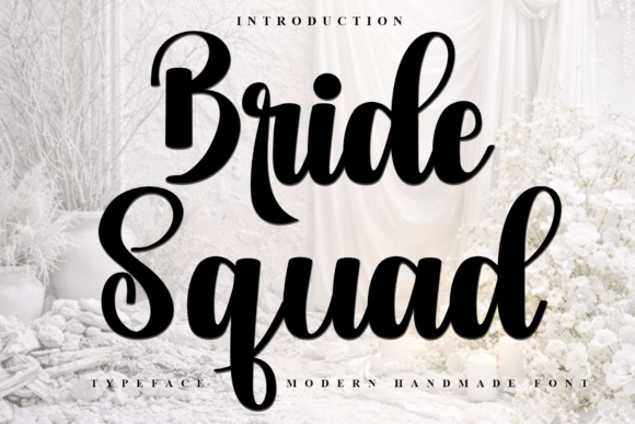Branding with Bride Squad: A Font That Makes Your Business Shine