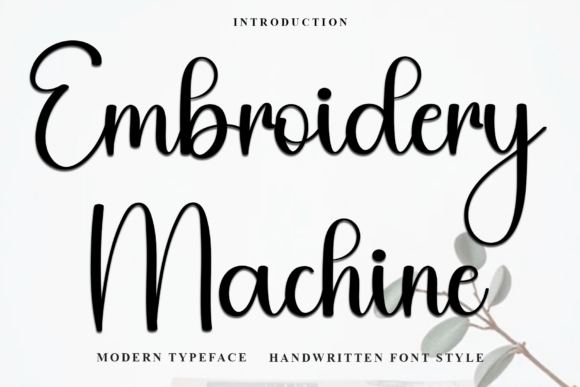 Embroidery Machine: A Font That Elevates Your Brand