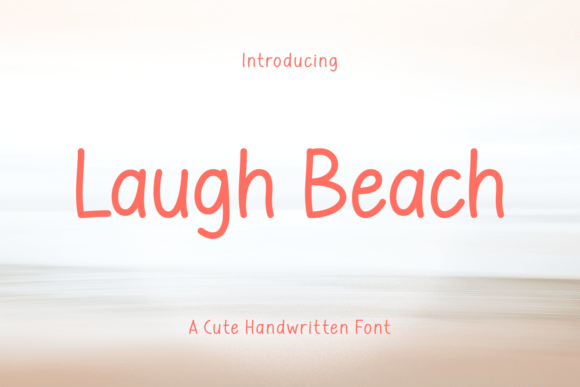 Laugh Beach Font: A Typographic Boost for Digital Branding