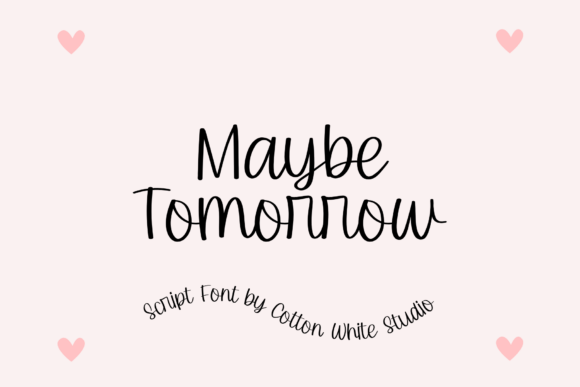 Maybe Tomorrow: A Font That Elevates Your Brand