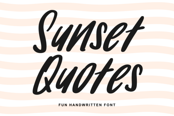Sunset Quotes: A Font for Heartfelt Design